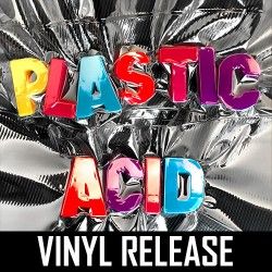 Phace - Plastic Acid (Vinyl)